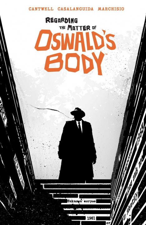 Книга Regarding the Matter of Oswald's Body Luca Casalanguida