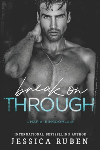 Knjiga Break On Through Jessica Ruben