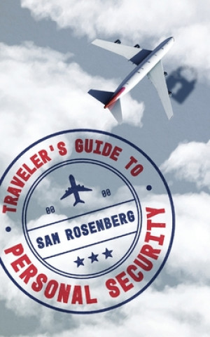 Book Traveler's Guide to Personal Security Sam Rosenberg