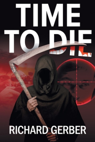 Kniha Time To Die Richard Gerber