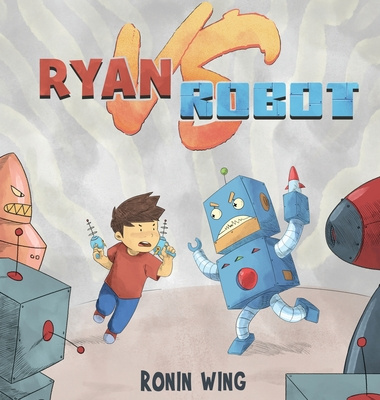 Knjiga Ryan vs Robot Ronin Wing