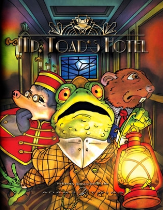 Knjiga Mr. Toad's Hotel Adams Twins