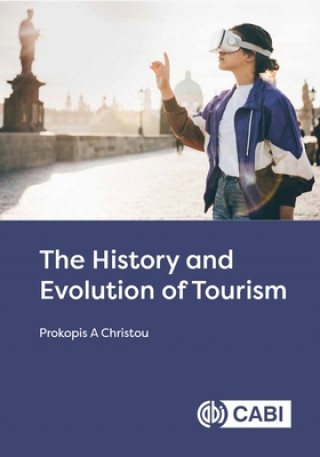 Kniha History and Evolution of Tourism 