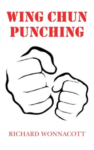 Kniha Wing Chun Punching 