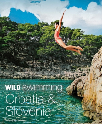 Kniha Wild Swimming Croatia and Slovenia 