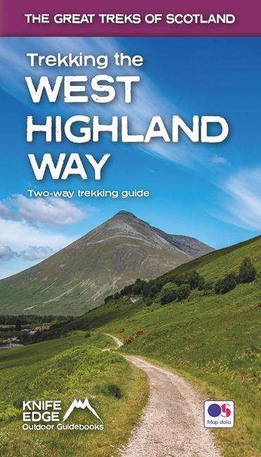 Carte Trekking the West Highland Way (Scotland's Great Trails Guidebook with OS 1:25k maps): Two-way guidebook: described north-south and south-north 