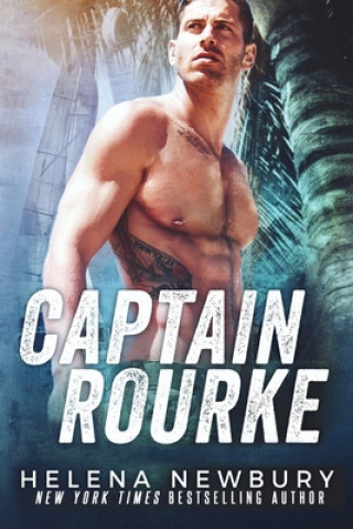 Kniha Captain Rourke Helena Newbury