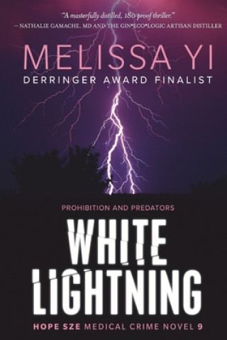 Knjiga White Lightning Melissa Yuan-Innes