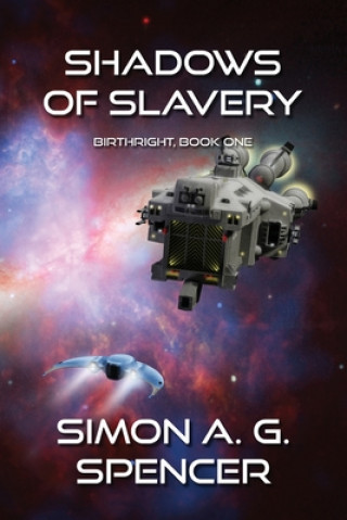 Knjiga Shadows of Slavery Simon A. G. Spencer