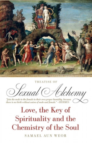 Kniha Treatise of Sexual Alchemy 