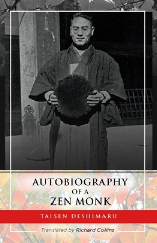 Carte Autobiography of a ZEN Monk Richard Collins