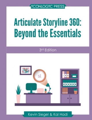 Книга Articulate Storyline 360 Kevin Siegel