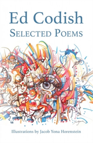 Book Ed Codish: Selected Poems Jacob Yona Horenstein