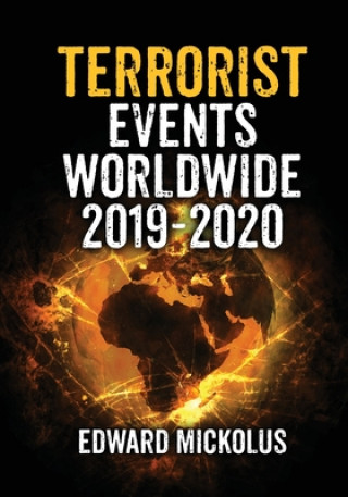 Kniha Terrorist Events Worldwide 2019-2020 Edward Mickolus