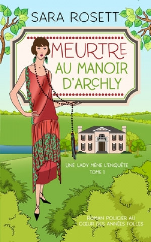Knjiga Meurtre au Manoir d'Archly Emma Velloit