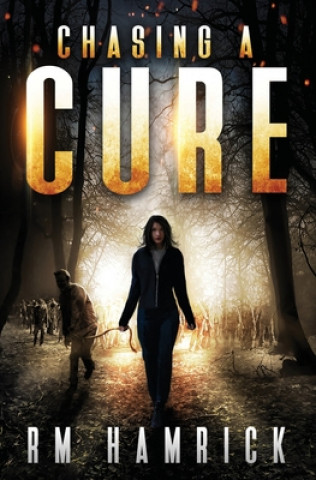 Knjiga Chasing a Cure R. M. Hamrick