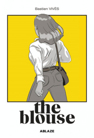 Kniha Bastien Vives' The Blouse 
