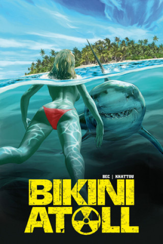 Kniha Bikini Atoll Hank Kanalz