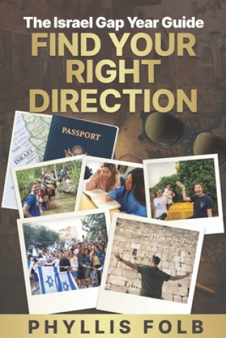 Knjiga Find Your Right Direction Phyllis Folb