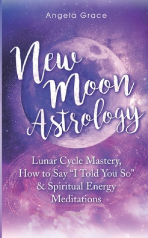 Könyv New Moon Astrology 