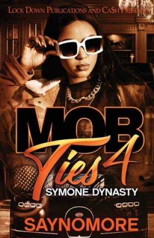 Kniha Mob Ties 4 Saynomore