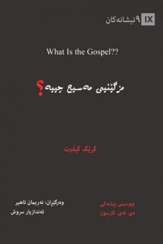 Kniha What Is the Gospel? (Kurdish) 