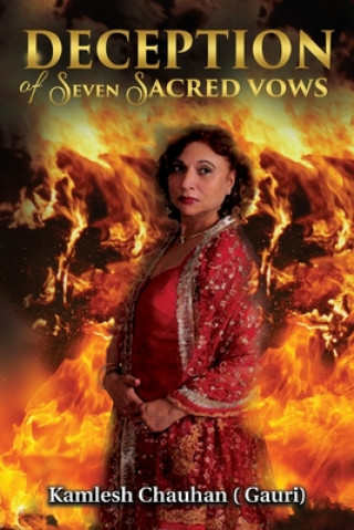Knjiga Deception of Seven Sacred Vows Kamlesh Chauhan (Gauri)