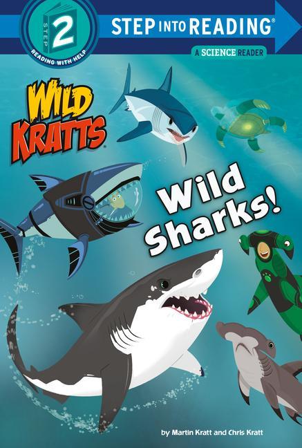 Книга Wild Sharks! (Wild Kratts) Chris Kratt