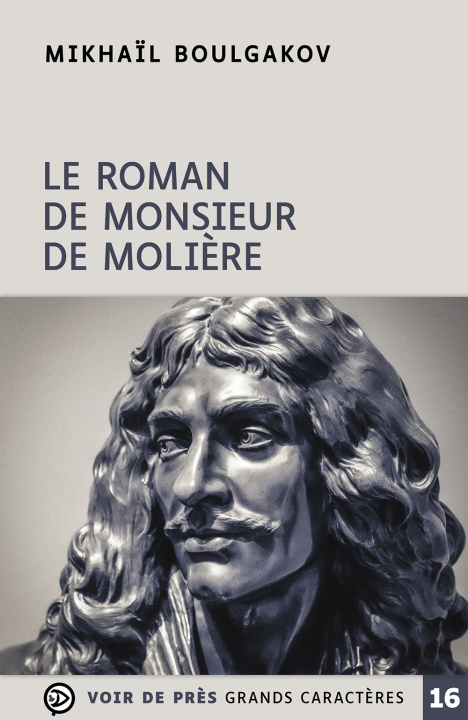 Knjiga LE ROMAN DE MONSIEUR DE MOLIERE Boulgakov