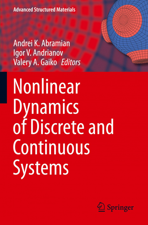 Knjiga Nonlinear Dynamics of Discrete and Continuous Systems Valery A. Gaiko