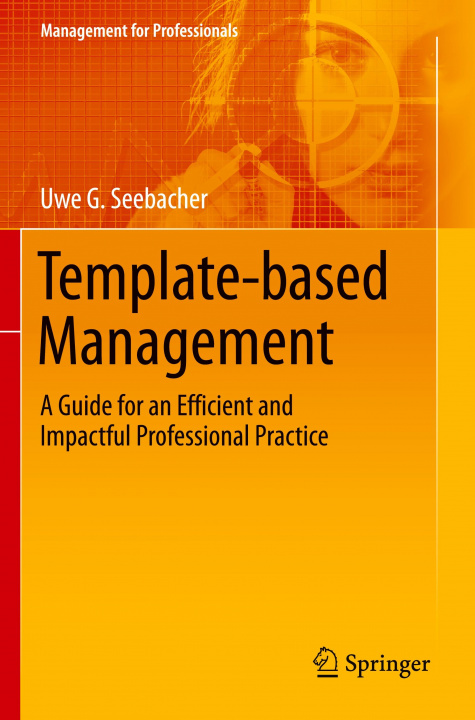 Knjiga Template-based Management Uwe G. Seebacher