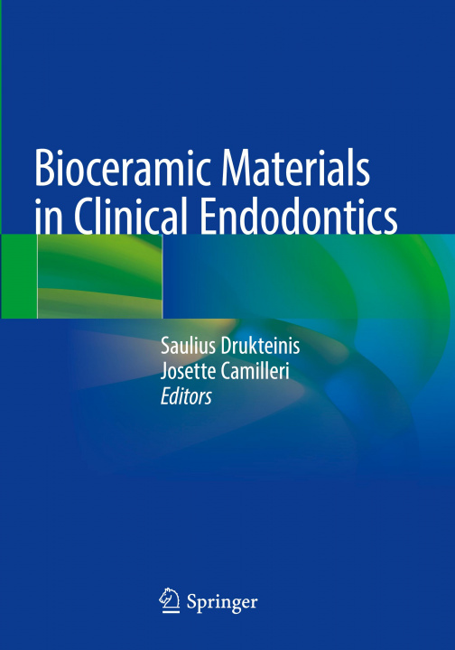 Könyv Bioceramic Materials in Clinical Endodontics Saulius Drukteinis