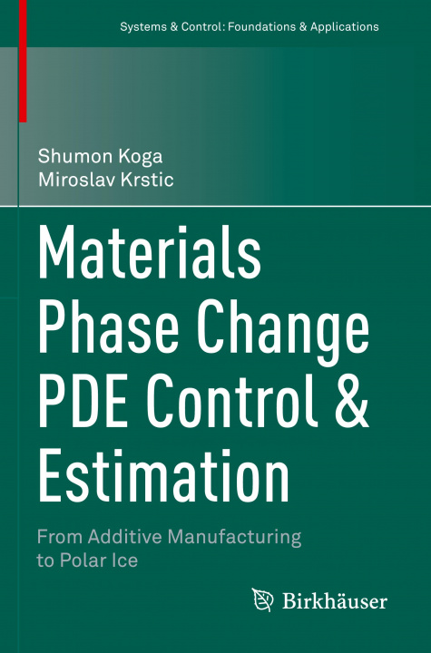 Książka Materials Phase Change PDE Control & Estimation Shumon Koga