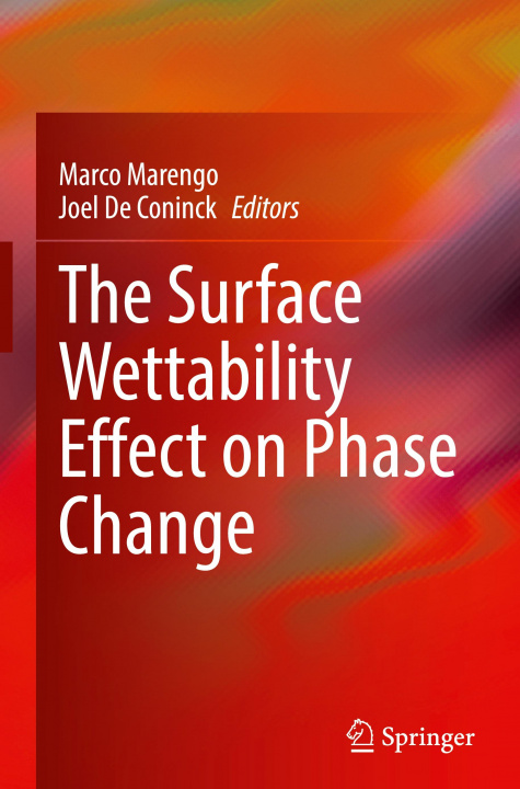 Carte Surface Wettability Effect on Phase Change Marco Marengo