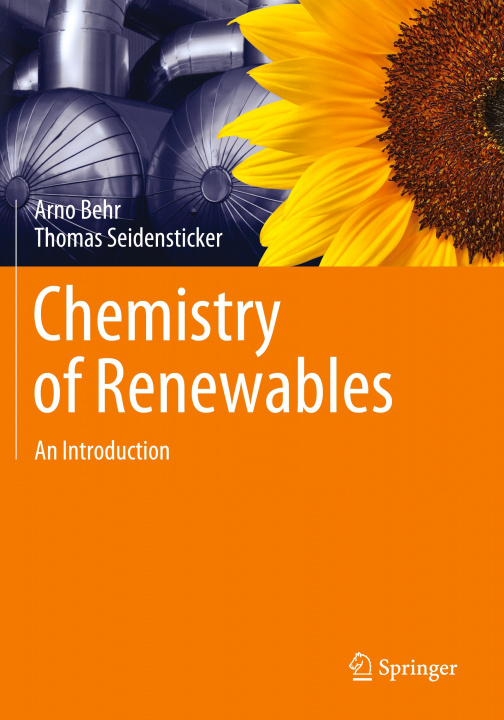 Könyv Chemistry of Renewables Arno Behr