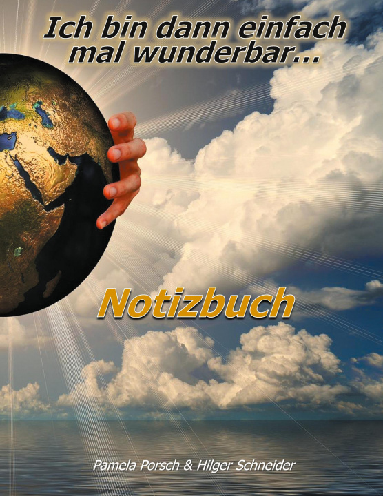 Knjiga Ich bin dann einfach mal wunderbar 
