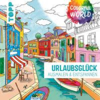 Kniha Colorful World - Urlaubsglück 