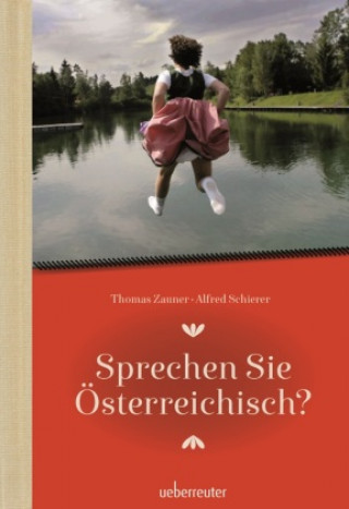 Kniha Sprechen Sie Österreichisch Alfred Schierer