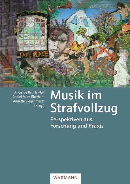 Kniha Musik im Strafvollzug Daniel Mark Eberhard