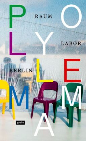 Knjiga Polylemma Raumlaborberlin Raumlaborberlin