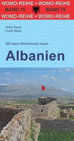 Carte Mit dem Wohnmobil nach Albanien Frank Staub