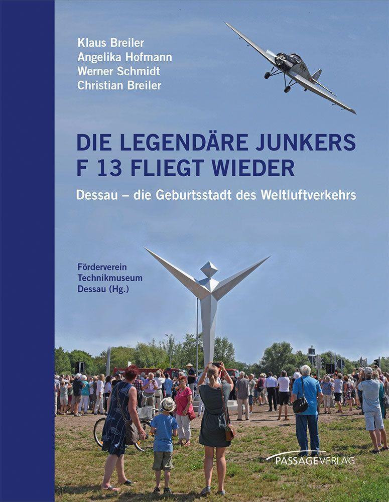 Knjiga Die legendäre Junkers F 13 fliegt wieder Angelika Hofmann