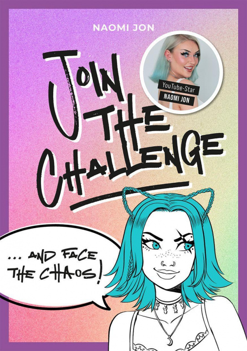 Kniha Join the Challenge... and Face the Chaos! 