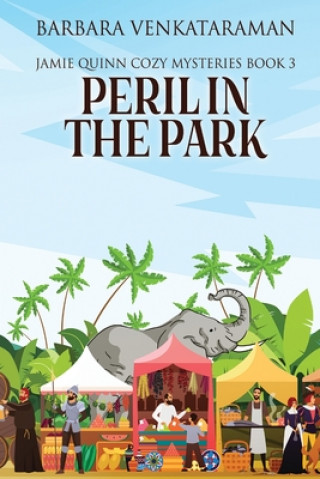 Knjiga Peril In The Park Barbara Venkataraman
