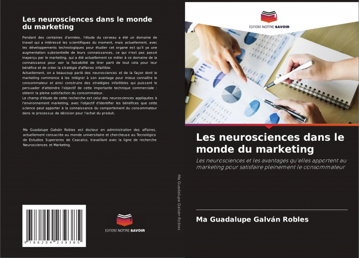 Knjiga Les neurosciences dans le monde du marketing Ma Guadalupe Galván Robles