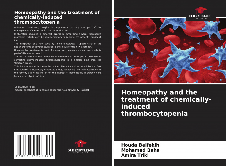 Carte Homeopathy and the treatment of chemically-induced thrombocytopenia Mohamed Baha