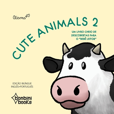 Buch CUTE ANIMALS 2 -- Edicao Bilingue Ingles/Portugues Aloma