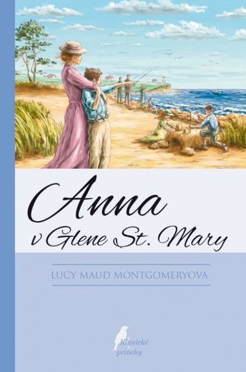 Carte Anna v Glene St. Mary, 4. vyd. Lucy Maud Montgomery