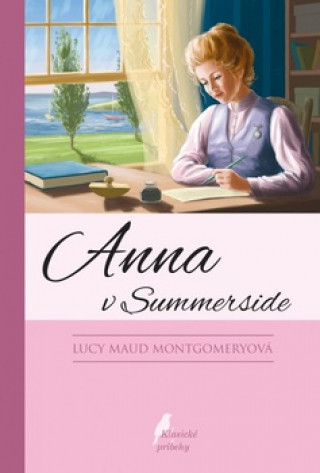 Kniha Anna v Summerside, 5.vyd. Lucy Maud Montgomery