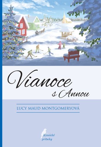Book Vianoce s Annou, 4. vyd. Lucy Maud Montgomery